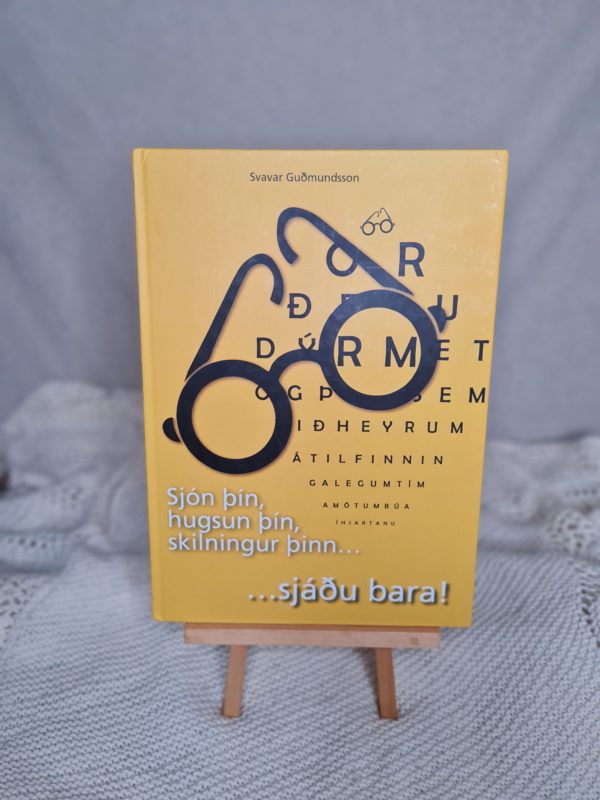...Sjáðu bara!